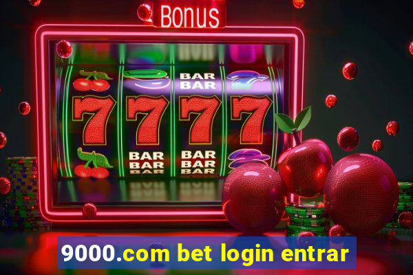 9000.com bet login entrar